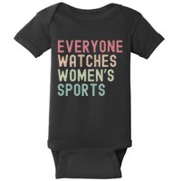 Everyone Watches Women Sports Baby Bodysuit