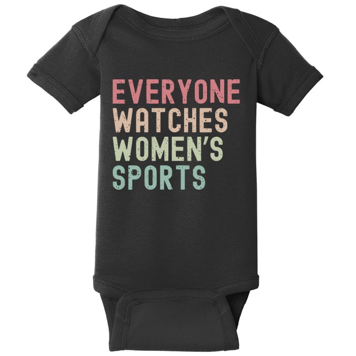 Everyone Watches Women Sports Baby Bodysuit