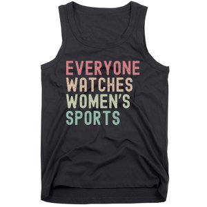 Everyone Watches Women Sports Tank Top