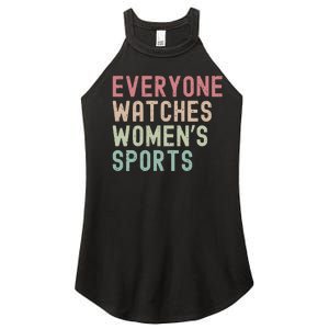 Everyone Watches Women Sports Women's Perfect Tri Rocker Tank