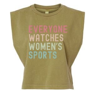 Everyone Watches Women Sports Garment-Dyed Women's Muscle Tee