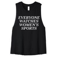 Everyone Watches Women Sports Women's Racerback Cropped Tank