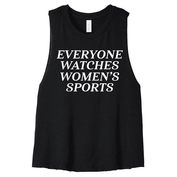 Everyone Watches Women Sports Women's Racerback Cropped Tank