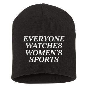 Everyone Watches Women Sports Short Acrylic Beanie