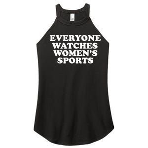 Everyone Watches Women Sports Funny Women's Perfect Tri Rocker Tank