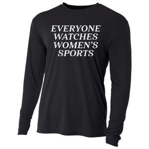 Everyone Watches Women Sports Women Sports Motivational Cooling Performance Long Sleeve Crew