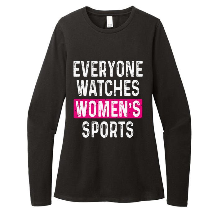 Everyone Watches Women Sports Supports Womens CVC Long Sleeve Shirt