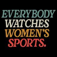 Everybody Watches Wo Sports T-Shirt
