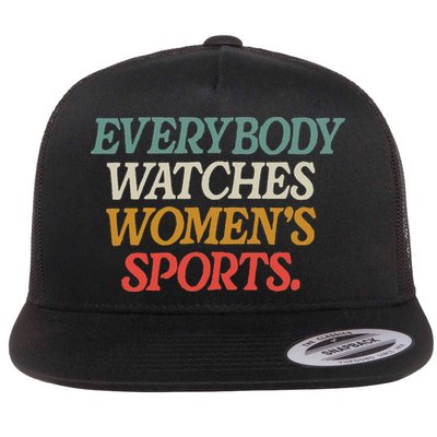 Everybody Watches Wo Sports Flatbill Hat