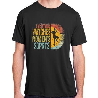 Everyone Watches Women Sports Basketball Adult ChromaSoft Performance T-Shirt