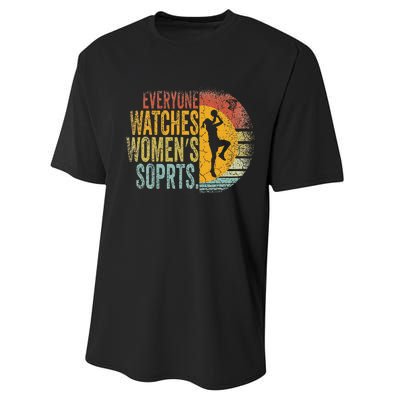 Everyone Watches Women Sports Basketball Performance Sprint T-Shirt