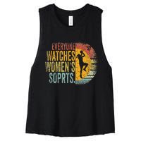 Everyone Watches Women Sports Basketball Women's Racerback Cropped Tank