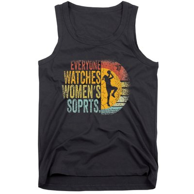 Everyone Watches Women Sports Basketball Tank Top