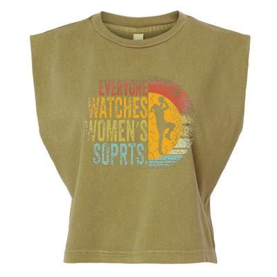 Everyone Watches Women Sports Basketball Garment-Dyed Women's Muscle Tee