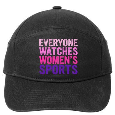 Everyone Watches Women Sports Support 7-Panel Snapback Hat