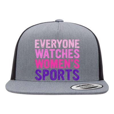 Everyone Watches Women Sports Support Flat Bill Trucker Hat