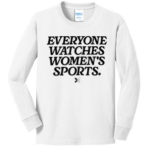 Everyone Watches Women Sports Kids Long Sleeve Shirt