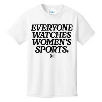 Everyone Watches Women Sports Kids T-Shirt