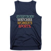 Everybody Watches Wo Sports Tank Top