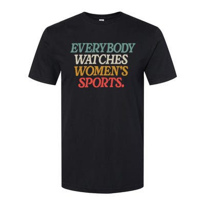 Everybody Watches Wo Sports Softstyle CVC T-Shirt