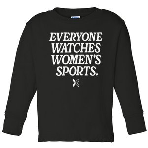 Everyone Watches Women Sports Toddler Long Sleeve Shirt