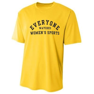 Everyone Watches Women Sports Performance Sprint T-Shirt