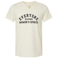 Everyone Watches Women Sports V-Neck T-Shirt