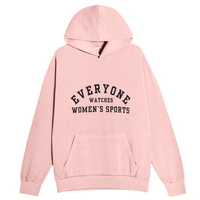 Everyone Watches Women Sports Urban Pullover Hoodie