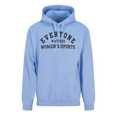 Everyone Watches Women Sports Unisex Surf Hoodie