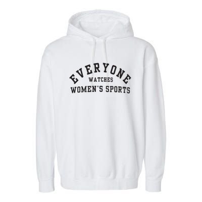 Everyone Watches Women Sports Garment-Dyed Fleece Hoodie