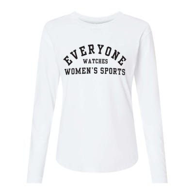 Everyone Watches Women Sports Womens Cotton Relaxed Long Sleeve T-Shirt