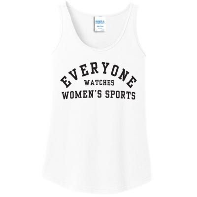 Everyone Watches Women Sports Ladies Essential Tank