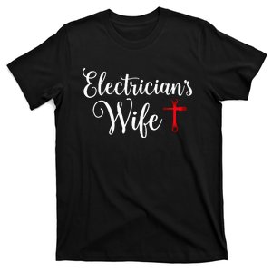 Electricians Wife who loves Funny Electrician Husband T-Shirt