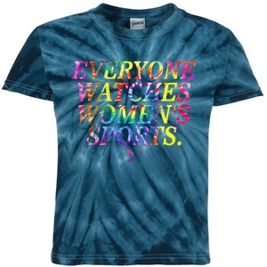 Everyone Watches Women Sports Funny Sports Kids Tie-Dye T-Shirt