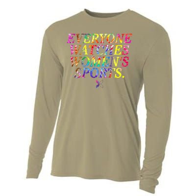 Everyone Watches Women Sports Funny Sports Cooling Performance Long Sleeve Crew