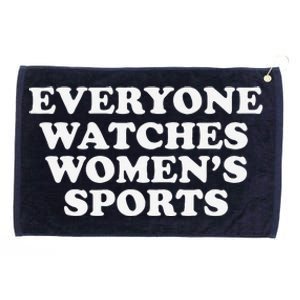 Everyone Watches Women Sports Funny Grommeted Golf Towel