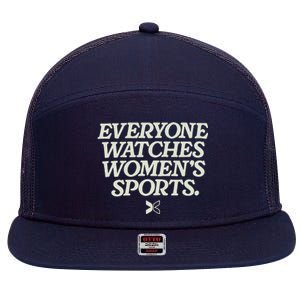 Everyone Watches Women Sports 7 Panel Mesh Trucker Snapback Hat