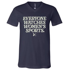 Everyone Watches Women Sports V-Neck T-Shirt