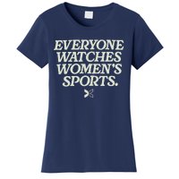 Everyone Watches Women Sports Women's T-Shirt