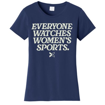 Everyone Watches Women Sports Women's T-Shirt