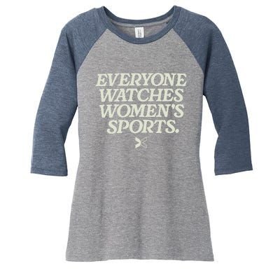 Everyone Watches Women Sports Women's Tri-Blend 3/4-Sleeve Raglan Shirt