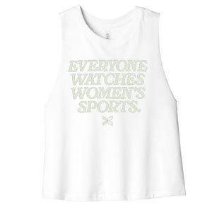 Everyone Watches Women Sports Women's Racerback Cropped Tank