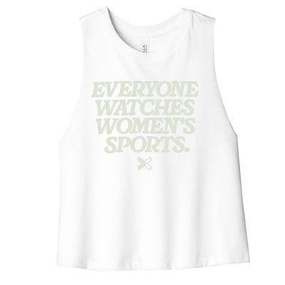 Everyone Watches Women Sports Women's Racerback Cropped Tank