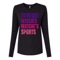 Everyone Watches WomenS Sports Womens Cotton Relaxed Long Sleeve T-Shirt