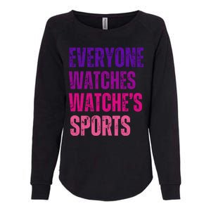 Everyone Watches WomenS Sports Womens California Wash Sweatshirt