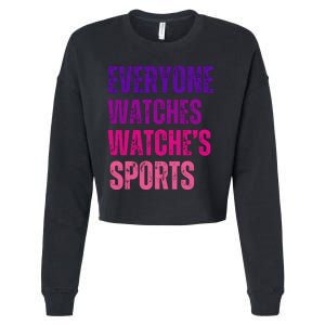 Everyone Watches WomenS Sports Cropped Pullover Crew