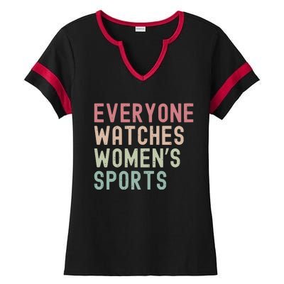 Everyone Watches Women Sports Ladies Halftime Notch Neck Tee