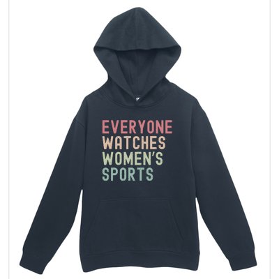 Everyone Watches Women Sports Urban Pullover Hoodie