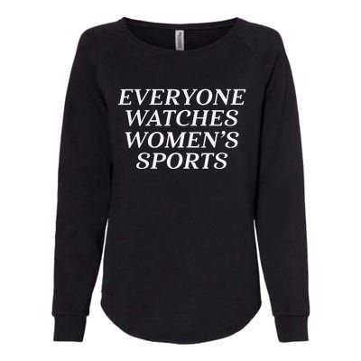 Everyone Watches Women Sports Gift Womens California Wash Sweatshirt