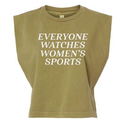 Everyone Watches Women Sports Gift Garment-Dyed Women's Muscle Tee